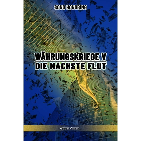 Whrungskrieg V: Die nchste Flut (Paperback)