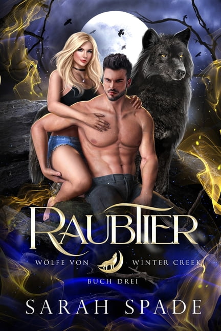 WÃ¶lfe Von Winter Creek Raubtier: Ein paranormaler, romantischer Shifter Liebesroman, Book 3, (Paperback)
