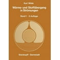 thumbnail image 1 of WÃ¤rme- Und StoffÃ¼bergang in StrÃ¶mungen: Ein Grundkurs FÃ¼r Studierende Und Ingenieure Band 1 Erzwungene Und Freie StrÃ¶mun, (Paperback), 1 of 1