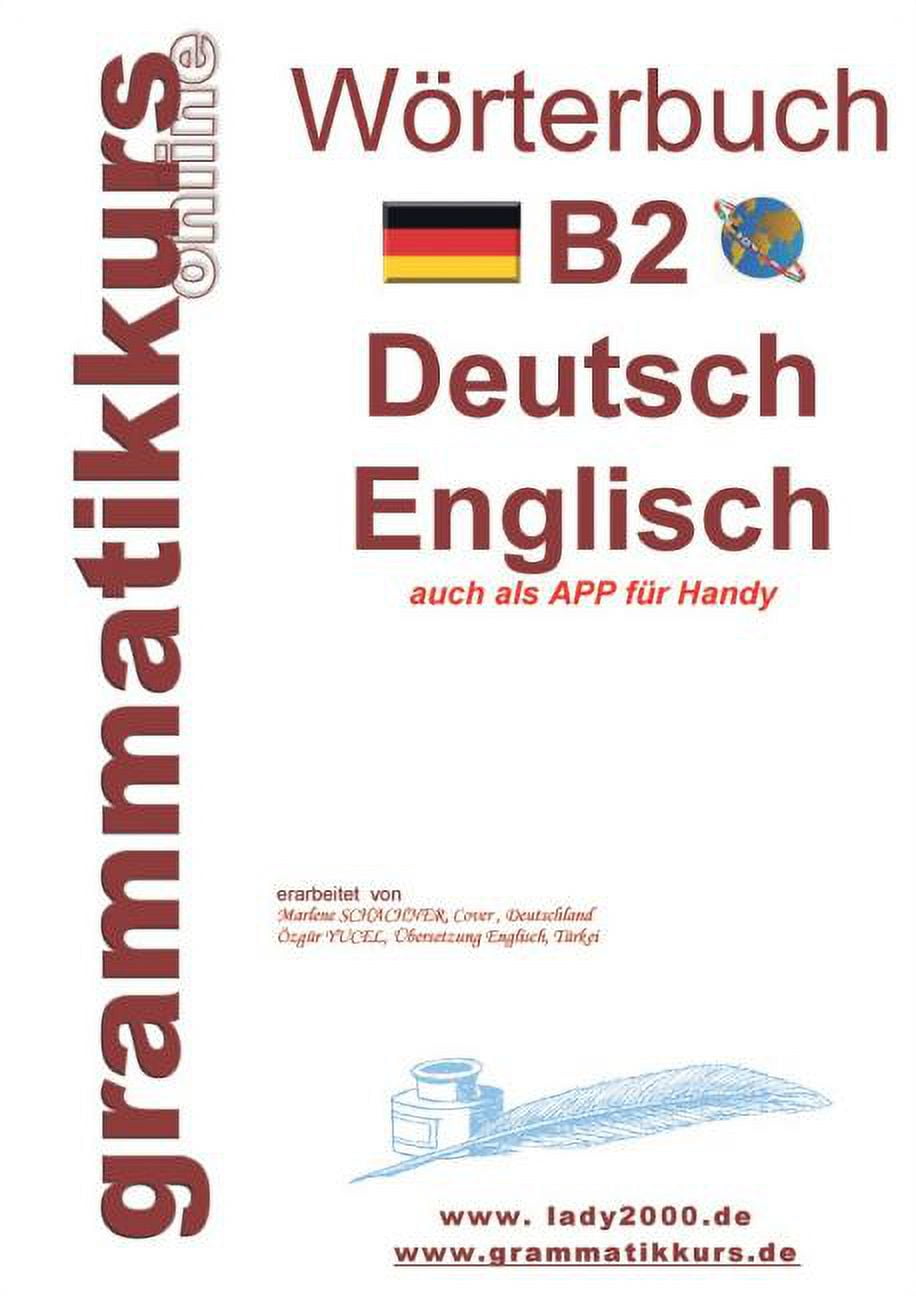 Wörterbuch B2 Deutsch - Englisch : Der Wortschatz B2 Ist Gedacht Vor ...