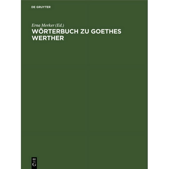 Wörterbuch Zu Goethes Werther, (Hardcover)