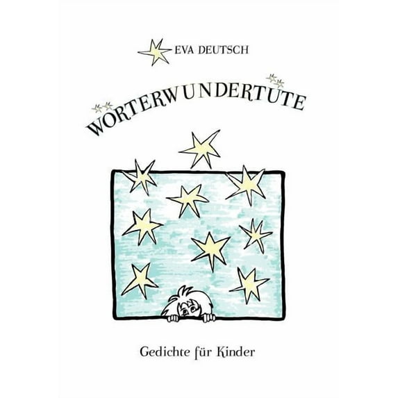 Wörterwundertüte: Gedichte für Kinder, (Paperback)