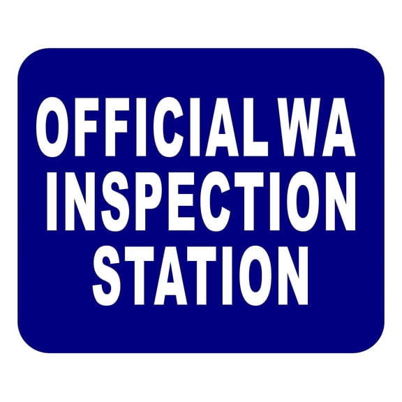 Wa Official Inspection Station Sign 20x24