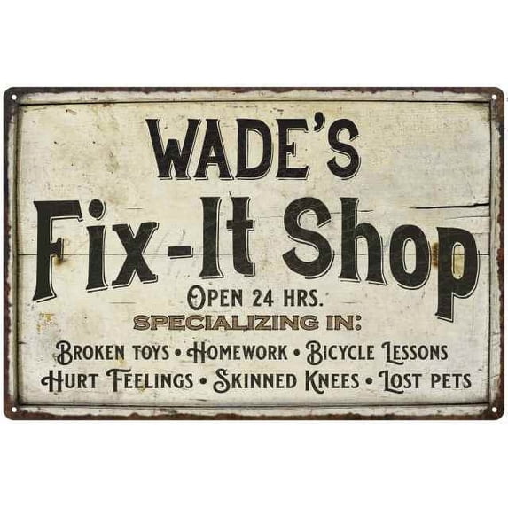 WADE'S Fix-It Shop Sign Grandpa Dad Wall Decor 12 x 18 Matte Finish Metal 112180006303
