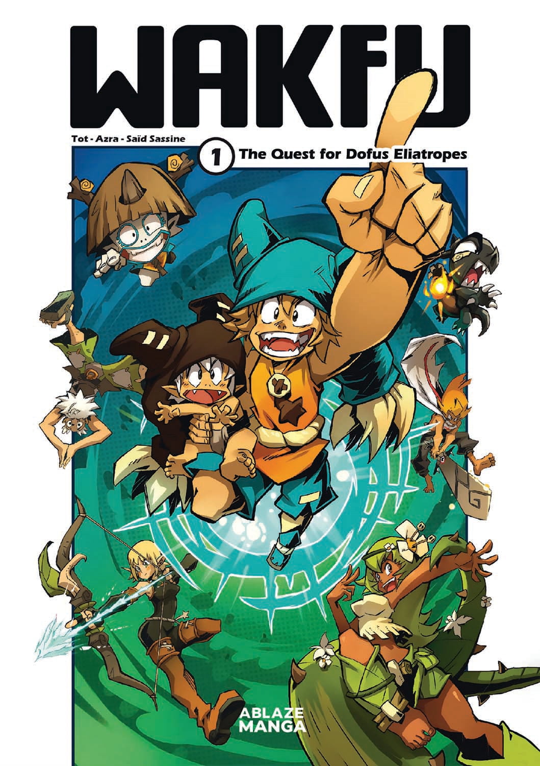 Wakfu Manga: WAKFU MANGA VOL. 1 : THE QUEST FOR THE ELIATROPE DOFUS (Series #1) (Paperback)