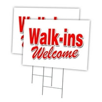 WALK-INS WELCOME 2 Pack Of 12" x 16" Yard Sign & Stake outdoor plastic window | Advertise Your Business | Stake Included Image On Front Only | Made in The USA
