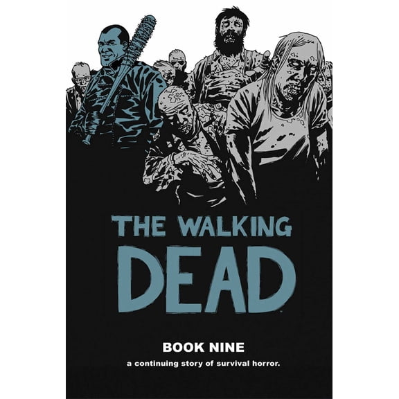 WALKING DEAD BOOK 9