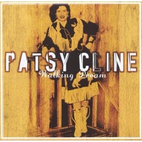 Cline Patsy WALKING DREAM (CD)
