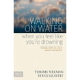thumbnail image 1 of Pre-Owned WALKING ON WATER WHEN YOU FEEL LIKE YOU'RE DROWNING: Finding Hope in Life's Darkest Moments Paperback, 1 of 1
