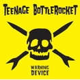 thumbnail image 1 of Teenage Bottlerocket - Warning Device - Music & Performance - Vinyl, 1 of 1