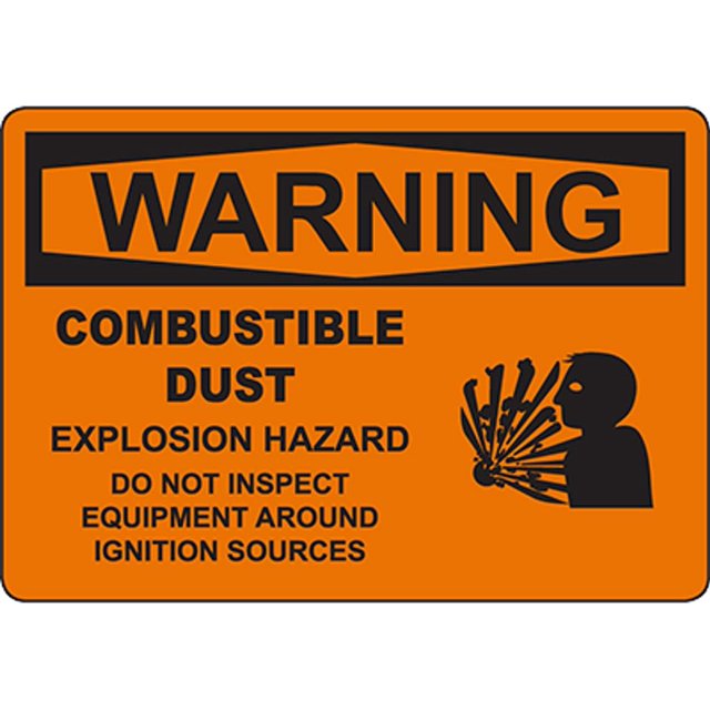 WARNING Dust Do Not Inspect Around Ignition Source Sign Safety Signs