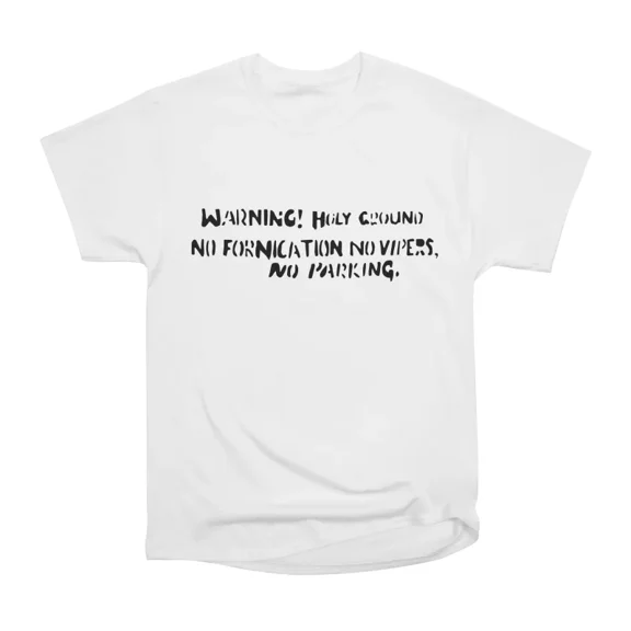 WARNING HOLY GROUND black print T-Shirt Tee Gift For Him Merch For Her Apparel For Friend