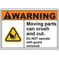 WARNING Moving Parts can Cut hand with guard removed Sign Safety Signs