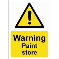 WARNING PAINT STORE Metal Sign/FOAMEX SITE SIGNSAFETY SIGN Size: 8 x 12 Inch