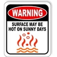 thumbnail image 1 of WARNING Surface may be hot on sunny days POOL PATIO Aluminum Composite Sign, 20"x24", 1 of 1