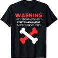 thumbnail image 1 of WARNINGMAY SPONTANEOUSLYSTART TALKING ABOUTAFFENPINSCHERS T-Shirt, 1 of 4