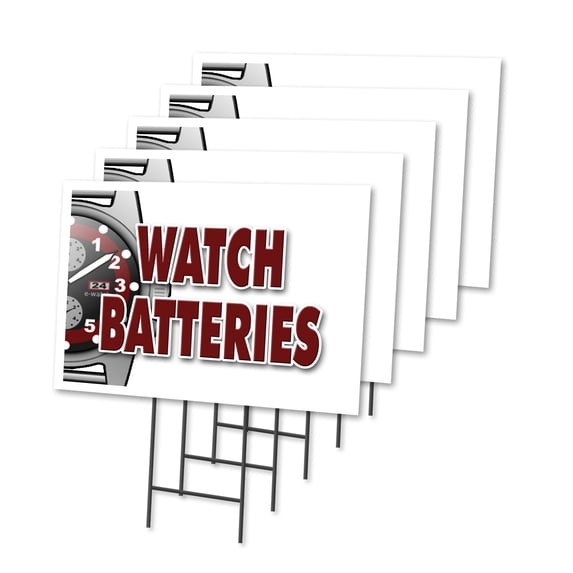 WATCH BATTERIES 5 Pack Of 12" x 16" Yard Sign & Stake | Advertise Your Business | Stake Included Image On Both Sides | Made in The USA