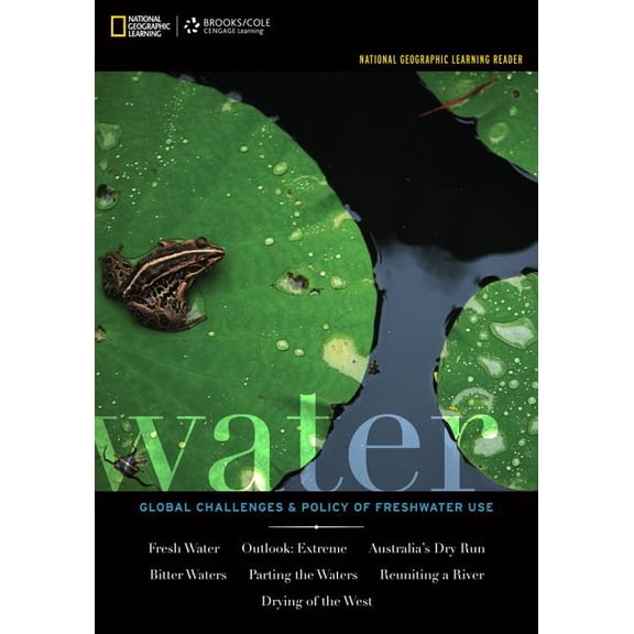Pre-Owned National Geographic Learning Readers: National Geographic Learning Reader: Water: Global Challenges and Policy of Freshwater Use (with Ebook, 1 Term (6 Months) Printed Access Card) (Paperback)