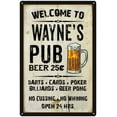 thumbnail image 1 of WAYNE'S Pub Sign Vintage Man Cave Bar 8 x 12 High Gloss Metal 208120028075, 1 of 1