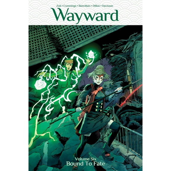 WAYWARD TP VOL 06 BOUND TO FATE IMAGE COMICS Paperback Book