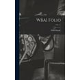 thumbnail image 1 of WBAI Folio; 4 no. 11, (Hardcover), 1 of 1