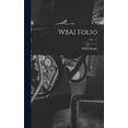 thumbnail image 1 of WBAI Folio; 4 no. 14, (Hardcover), 1 of 1
