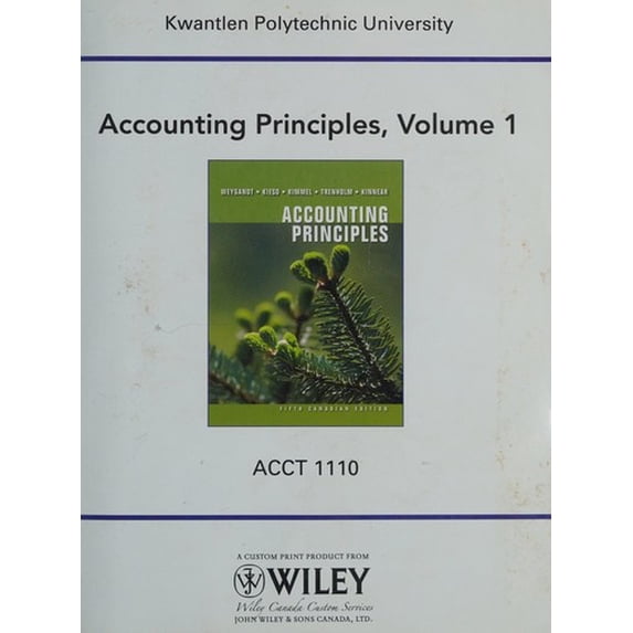Pre-Owned (WCCS) Kwantlen University : Accounting Principles, Volume 1 9780470936467 Used