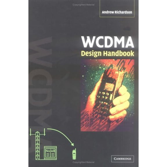 Pre-Owned Wcdma Design Handbook (Hardcover) 0521828155 9780521828154