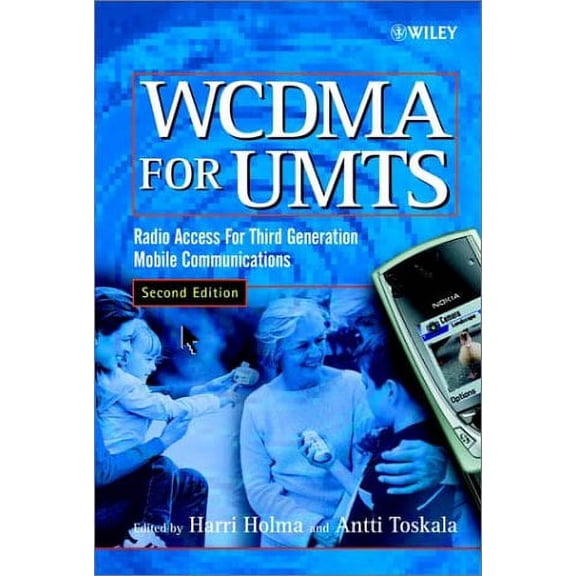Pre-Owned Wcdma for Umts: Radio Access for Third Generation Mobile Communications (Hardcover) 0470844671 9780470844670