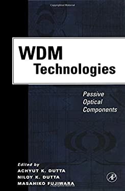 Pre-Owned WDM Technologies: Passive Optical Components 9780122252624