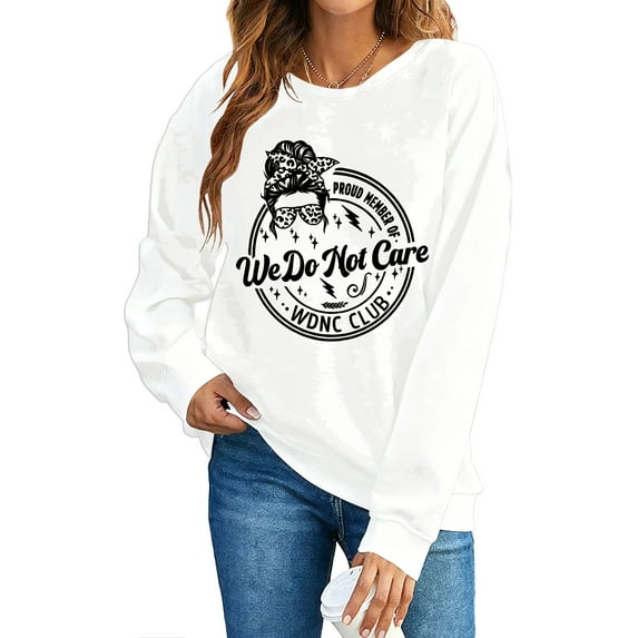 WDNC Club Merch, We Do Not Care Club Merchandise, Proud Member Of WDNC We Do Not Care Club Shirts Women Man
