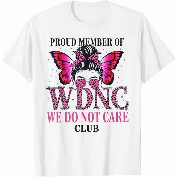 WDNC We Do Not Care Club Funny Retro Attitude Graphic Unisex T-Shirt up to size 5XL