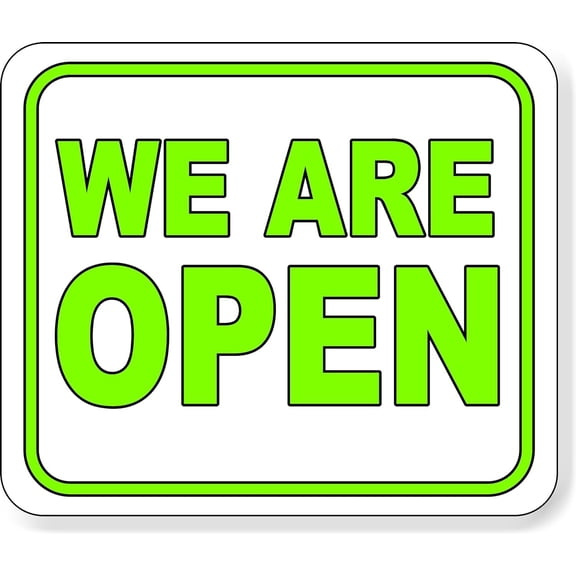 WE ARE OPN WHITE GREEN Aluminum Composite Sign 20''x24''