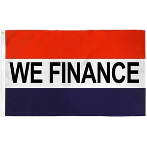 WE FINANCE Flag 3x5 ft Business Advertising Sign Dealer Financing Loan Credit EZ