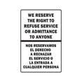 thumbnail image 1 of WE RESERVE THE RIGHT TO REFUSE SERVICE BILINGUAL Sign spanish office | Indoor/Outdoor | 20" Tall, 1 of 4