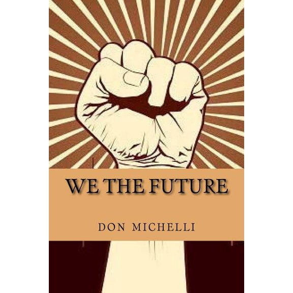 WE the Future : Chrysalis (Paperback)