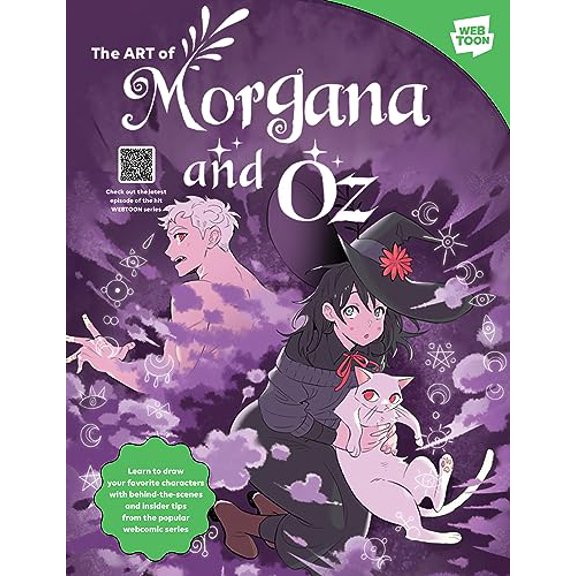 Pre-Owned Learn to Draw Morgana and Oz: Learn to Draw Your Favorite Characters from the Popular Webcomic Series with Behind-The-Scenes and Insider Tips Exclusiv (Paperback) 0760389667 9780760389669
