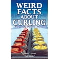 thumbnail image 1 of Pre-Owned WEIRD FACTS ABOUT CURLING Paperback, 1 of 1