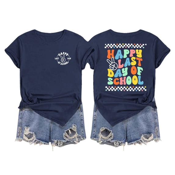 WEIWEN Happy Last Day of School Teacher Shirt Women Going Out Oversized Tshirts Shirts for Women Graphic Tees Womens Summer Tops Gifts for Teachers Navy, XXL