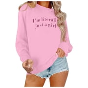 WEIWEN Im Literally Just a Girl Sweatshirt for Women Funny Letters Printed Fashion Clothing Womens Sweaters Gifts Ideas Womens Going Out Tops Pink, S