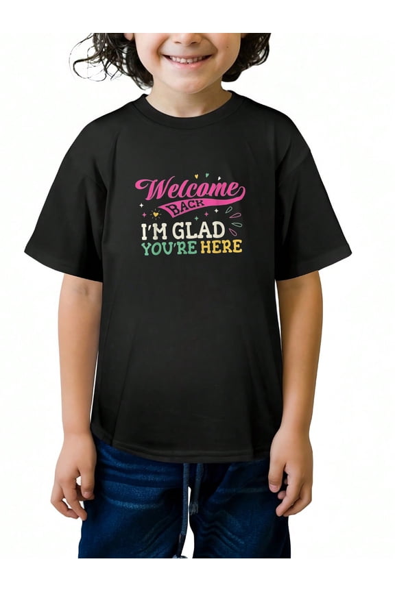 WELCOME BACK I'M GLAD YOU'RE HERE Letter Print Summer Graphic T-shirts for Outdoor Sports and Daily Wearing, Young Boys T-Shirts, Size from 3-13Y