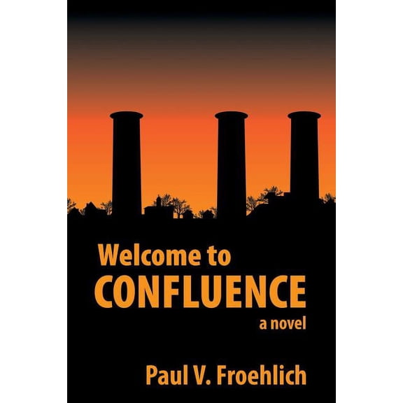 WELCOME TO Confluence (Paperback)