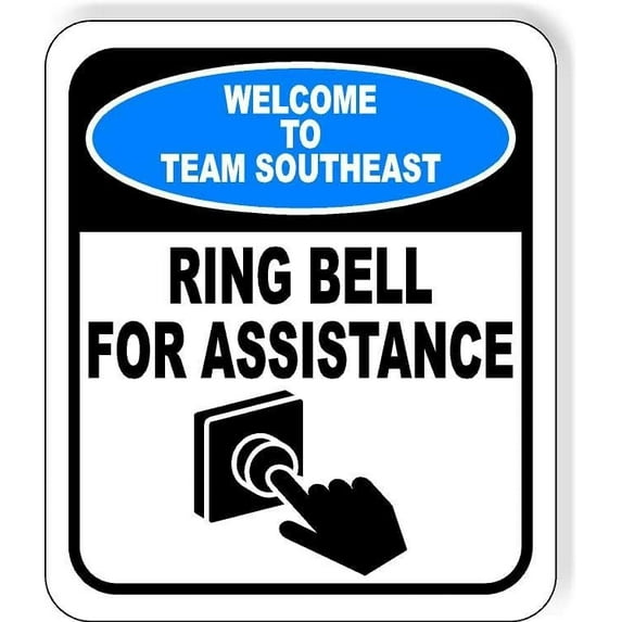 WELCOME TO TEAM SOUTHEAST Aluminum Composite Sign, 8.5"x10"