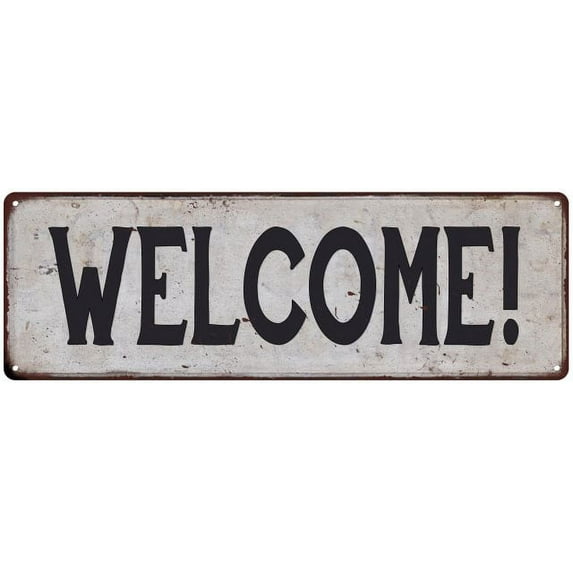 WELCOME! Vintage Look Rustic 6x18 Metal Sign Chic Retro 206180035042