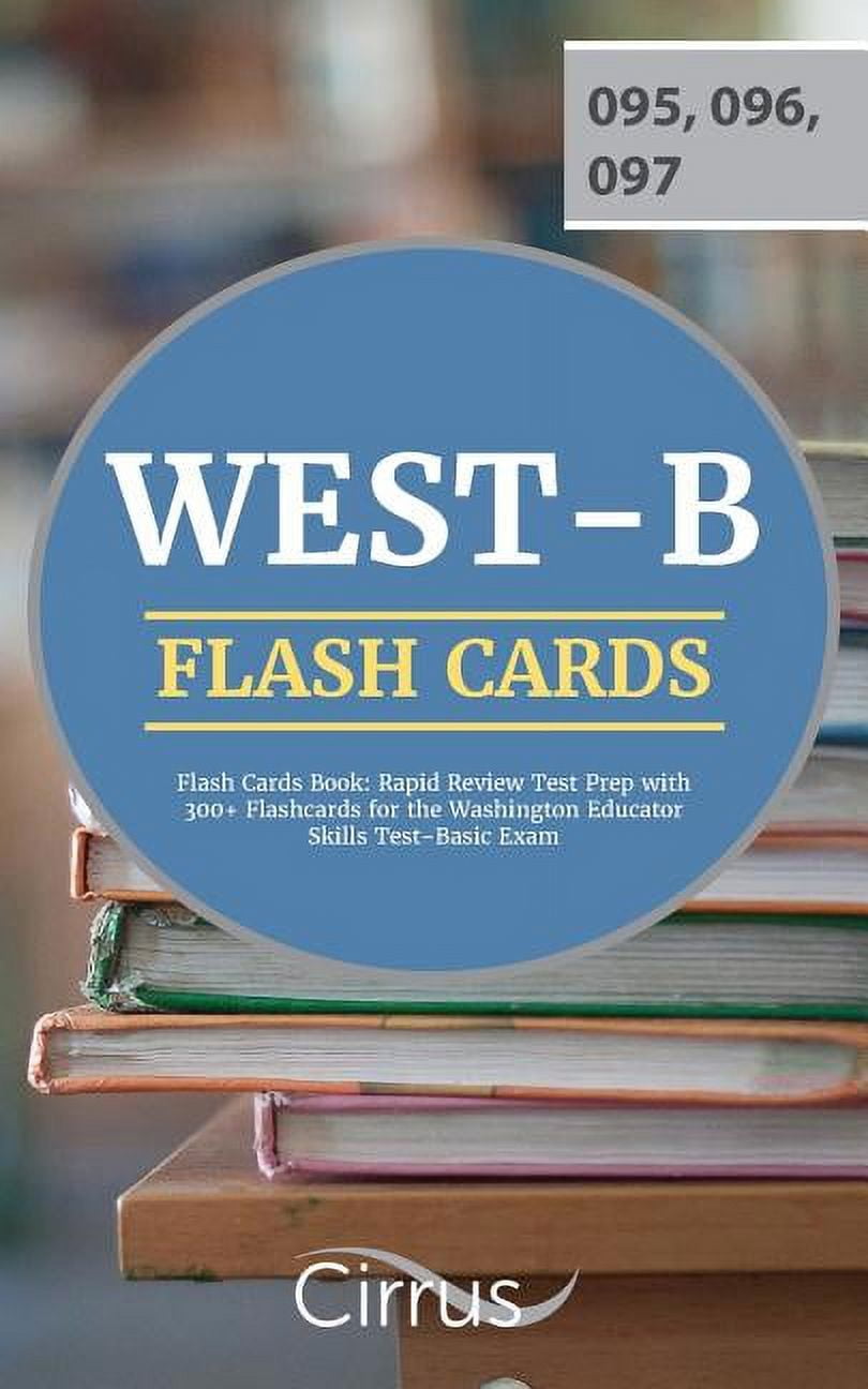 WESTB Flash Cards Book Rapid Review Test Prep with 300+ Flashcards WESTB Flash Cards Book Rapid Review Test Prep with 300+ Flashcards