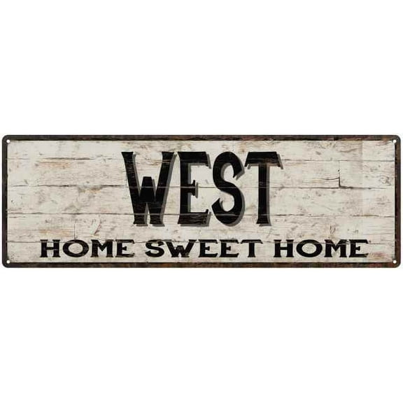 WEST Rustic Home Sweet Home Sign Gift 6x18 Metal Decor 106180084115
