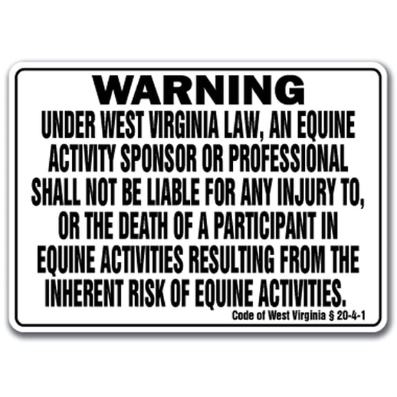 WEST VIRGINIA Equine Sign activity liability warning statute horse barn stable