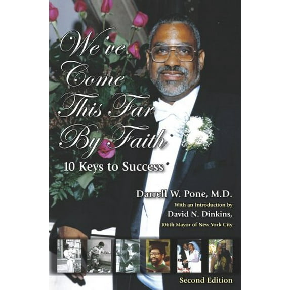 Pre-Owned WEVE COME THIS FAR BY FAITH: 10 Keys to Success Paperback
