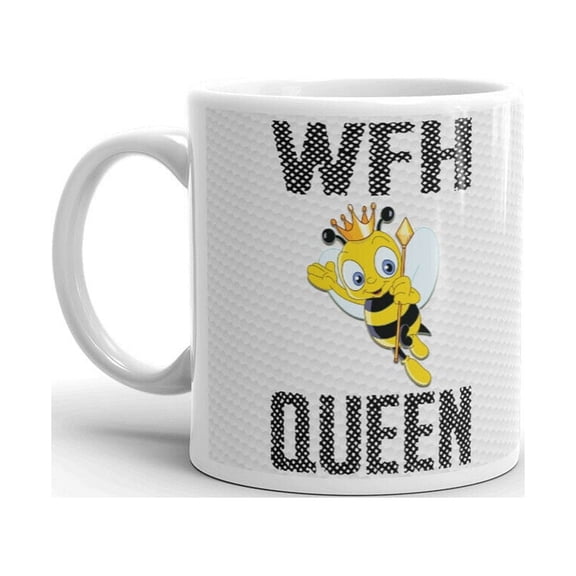 WFH Queen Crowned Bee Print Unique Fun Daughter Girl Coffee Tea Ceramic Cup Office Work Mug 11 Oz
