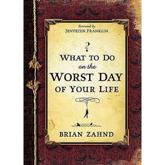 Pre-Owned What to Do on the Worst Day of Your Life (Hardcover) 1599797267 9781599797267